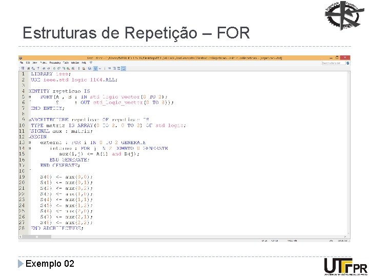 Estruturas de Repetição – FOR Exemplo 02 