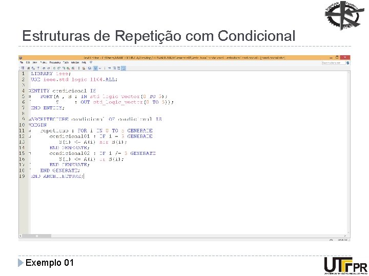 Estruturas de Repetição com Condicional Exemplo 01 