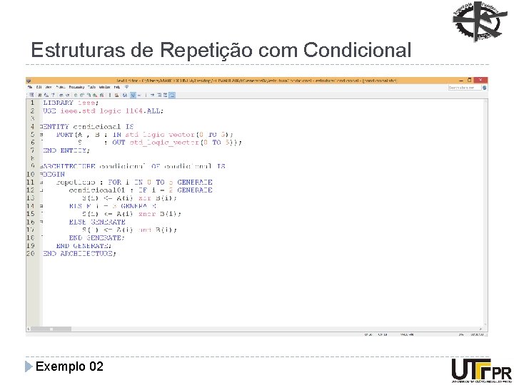 Estruturas de Repetição com Condicional Exemplo 02 