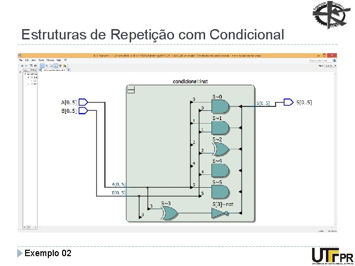 Estruturas de Repetição com Condicional Exemplo 02 