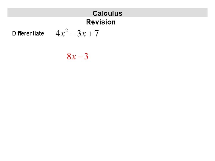 Calculus Revision Differentiate 