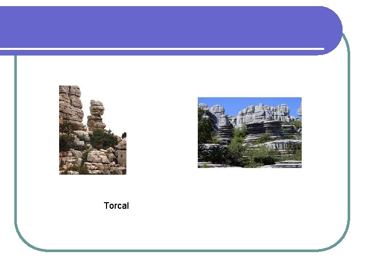 Torcal Torcal