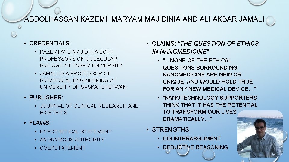 ABDOLHASSAN KAZEMI, MARYAM MAJIDINIA AND ALI AKBAR JAMALI • CREDENTIALS: • KAZEMI AND MAJIDINIA
