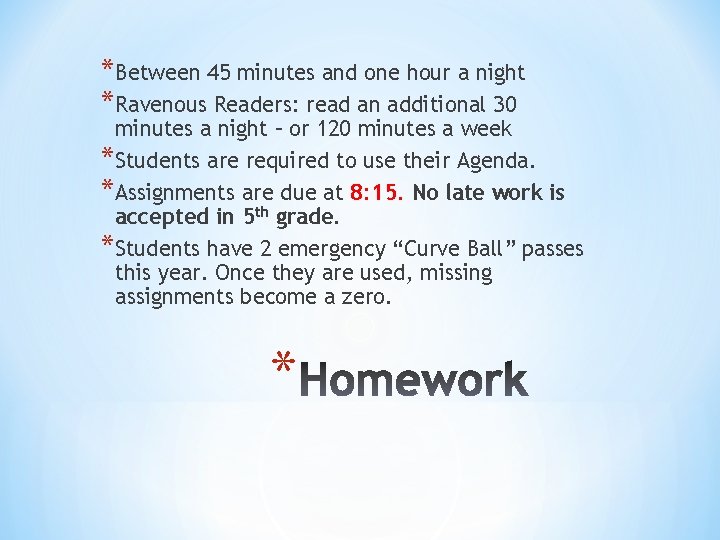 *Between 45 minutes and one hour a night *Ravenous Readers: read an additional 30