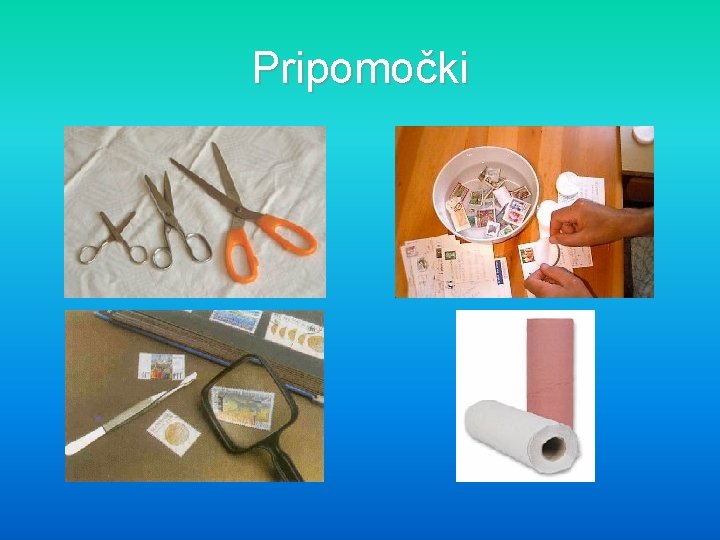 Pripomočki 