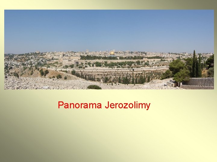 Panorama Jerozolimy 