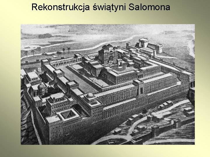 Rekonstrukcja świątyni Salomona 
