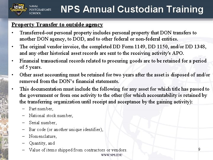 NPS Annual Custodian Training Property Transfer to outside agency • • • Transferred-out personal