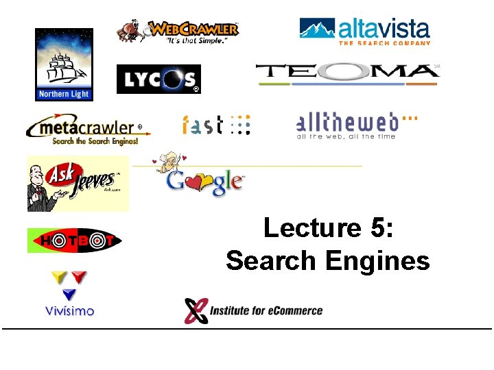 Lecture 5: Search Engines 