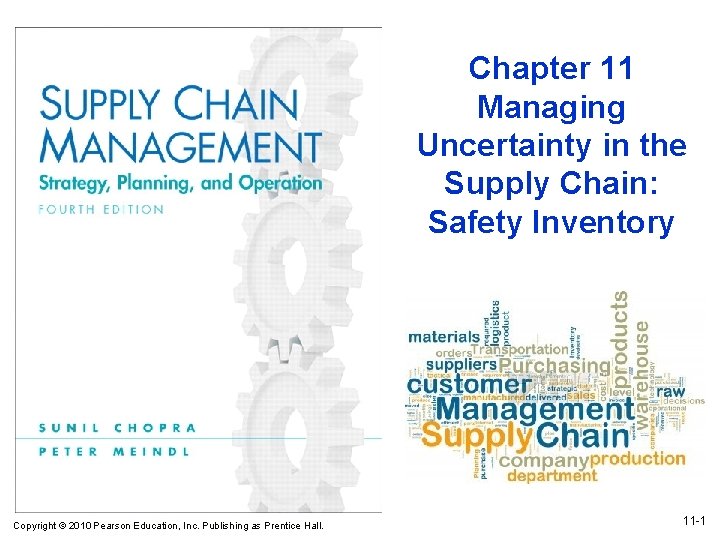 Chapter 11 Managing Uncertainty in the Supply Chain