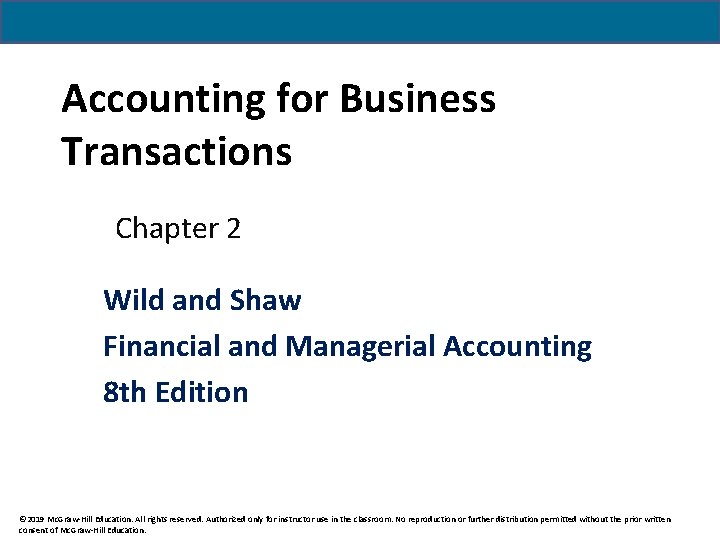 Accounting for Business Transactions Chapter 2 Wild and