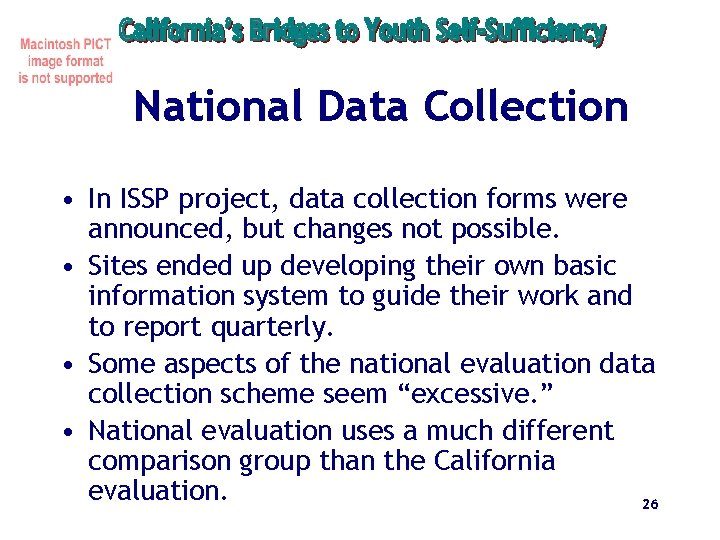 National Data Collection • In ISSP project, data collection forms were announced, but changes