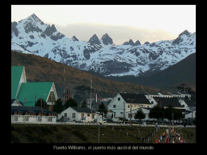 Puerto Williams, el puerto más austral del mundo 