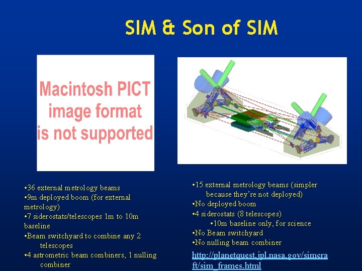 SIM & Son of SIM • 36 external metrology beams • 9 m deployed