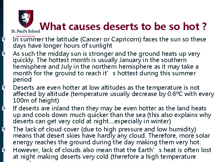 What causes deserts to be so hot ? In summer the latitude (Cancer or
