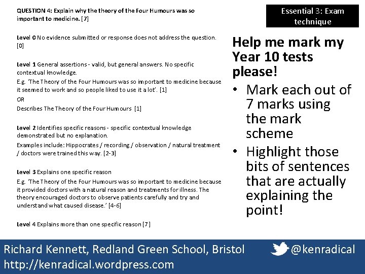 Essential 3: Exam technique QUESTION 4: Explain why theory of the Four Humours was Essential 3: Exam technique QUESTION 4: Explain why theory of the Four Humours was