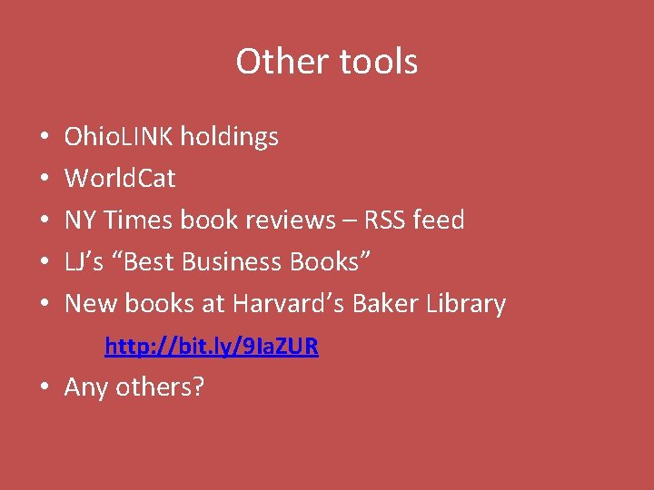 Other tools • • • Ohio. LINK holdings World. Cat NY Times book reviews