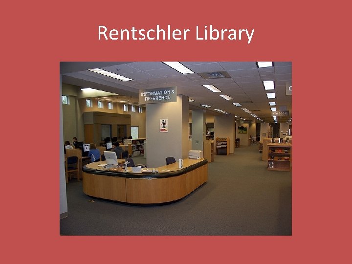 Rentschler Library 