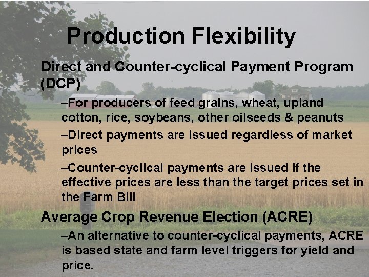  • Table 2. Corn Marketing Loan Gain/Loan Deficiency Payment Examples Production Flexibility Direct