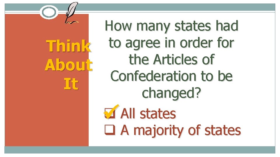 How many states had to agree in order for Think the Articles of About