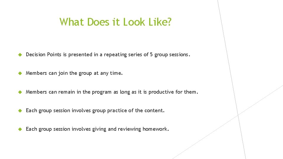 What Does it Look Like? Decision Points is presented in a repeating series of