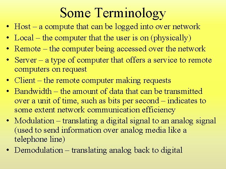Some Terminology • • Host – a compute that can be logged into over Some Terminology • • Host – a compute that can be logged into over