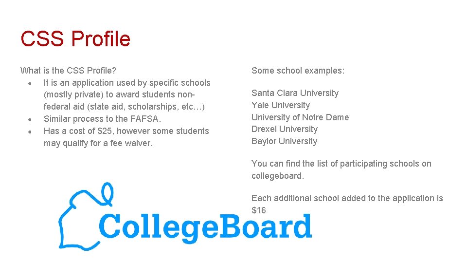 CSS Profile What is the CSS Profile? ● It is an application used by