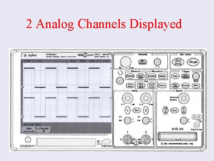 2 Analog Channels Displayed 