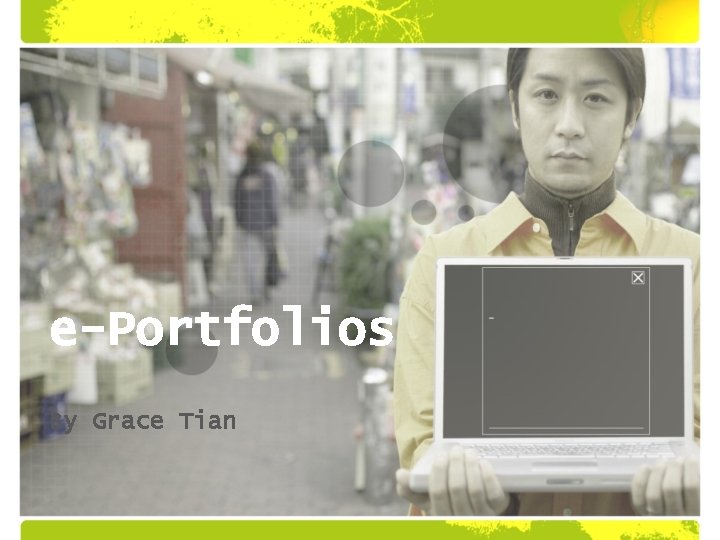 e-Portfolios By Grace Tian 
