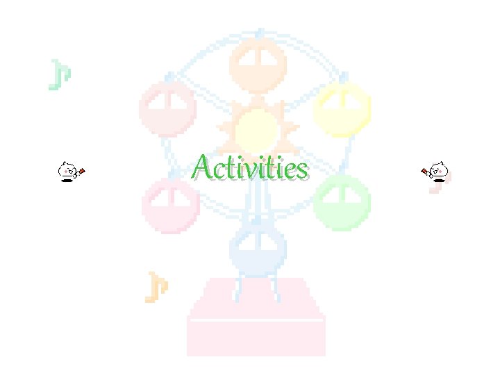 Activities 