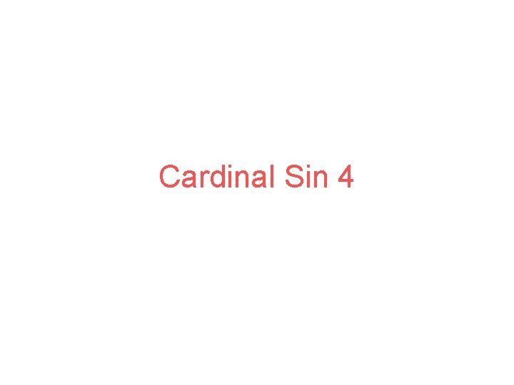 Cardinal Sin 4 