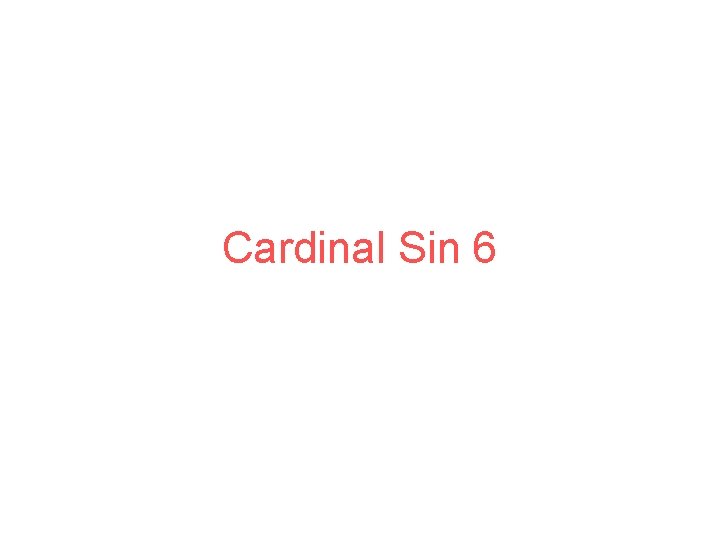 Cardinal Sin 6 