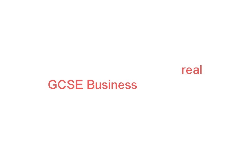 Taken from an example of a real GCSE Business lesson 
