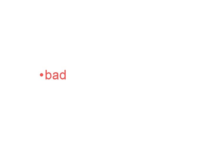  • bad bad bad bad – bad bad bad bad bad bad bad