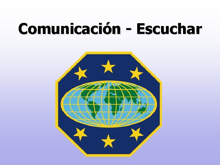 Comunicación - Escuchar 