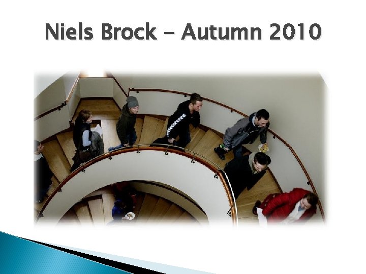 Niels Brock - Autumn 2010 