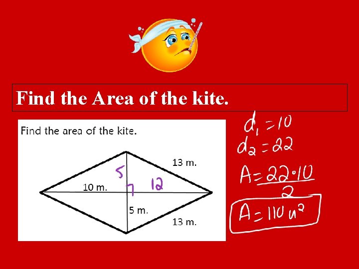 Find the Area of the kite. 