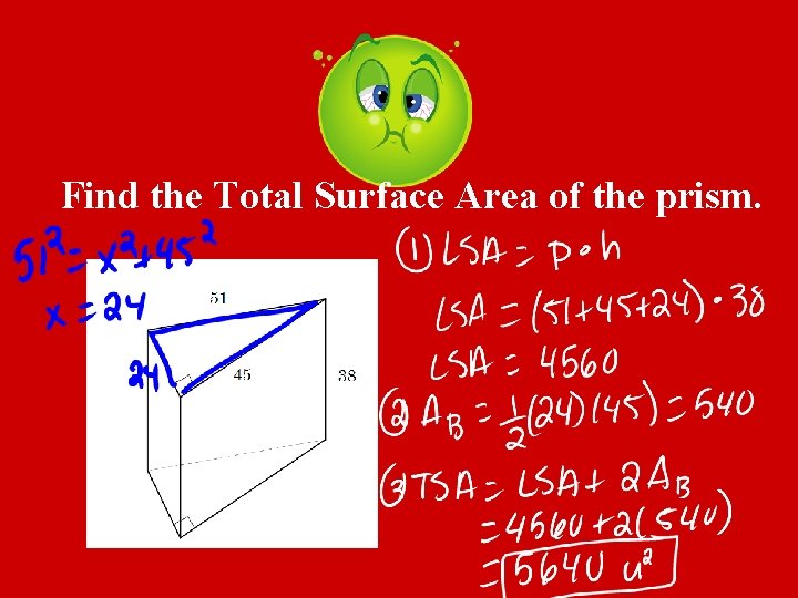 Find the Total Surface Area of the prism. 