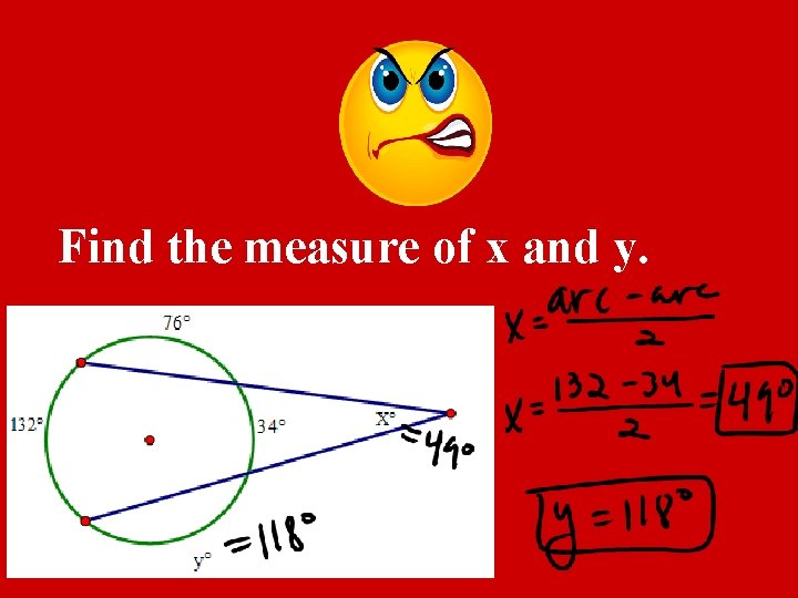Find the measure of x and y. 
