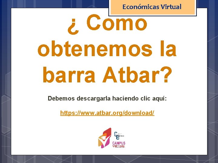 ATbar Barra de herramientas Econmicas Virtual Que es