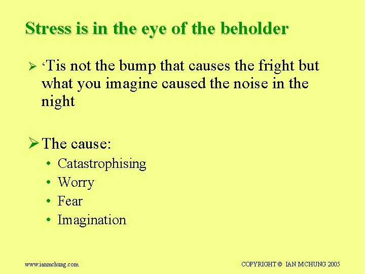 Stress is in the eye of the beholder Ø ‘Tis not the bump that