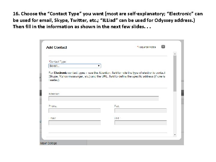 16. Choose the “Contact Type” you want (most are self-explanatory; “Electronic” can be used