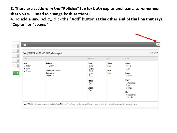 3. There are sections in the “Policies” tab for both copies and loans, so