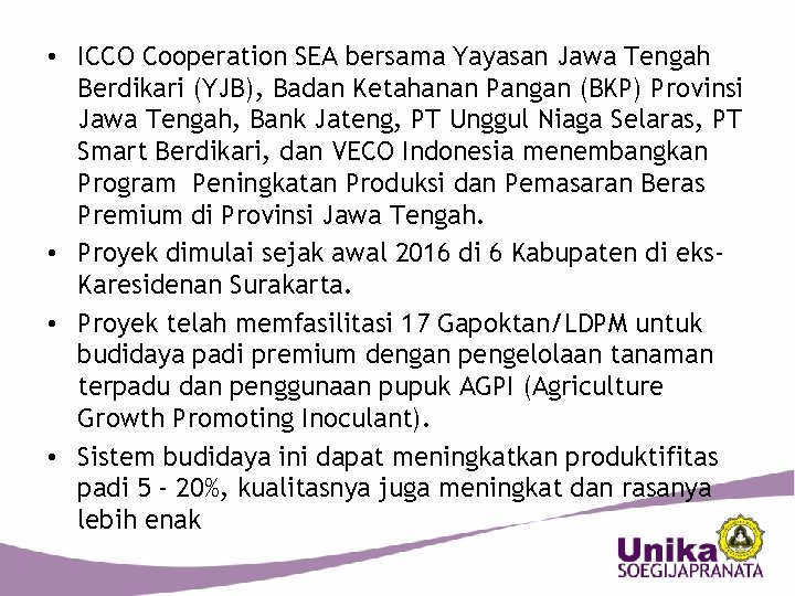  • ICCO Cooperation SEA bersama Yayasan Jawa Tengah Berdikari (YJB), Badan Ketahanan Pangan