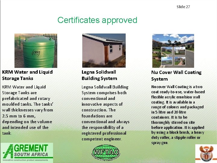Slide 27 Certificates approved KRM Water and Liquid Storage Tanks Legna Solidwall Building System Slide 27 Certificates approved KRM Water and Liquid Storage Tanks Legna Solidwall Building System