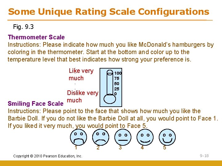 Some Unique Rating Scale Configurations Fig. 9. 3 Thermometer Scale Instructions: Please indicate how