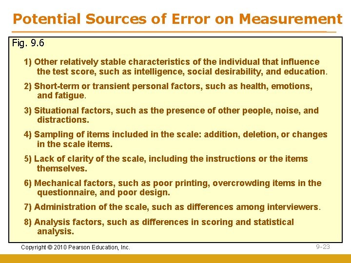 Potential Sources of Error on Measurement Fig. 9. 6 1) Other relatively stable characteristics