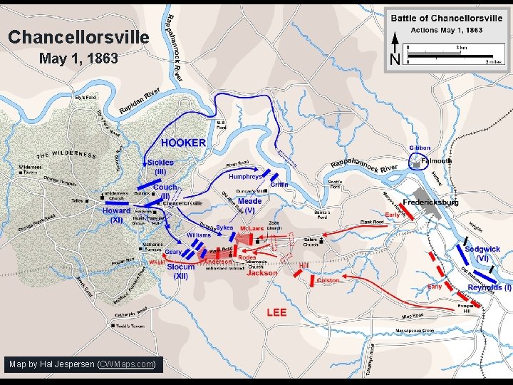 Chancellorsville May 1, 1863 Map by Hal Jespersen (CWMaps. com) Chancellorsville May 1, 1863 Map by Hal Jespersen (CWMaps. com)