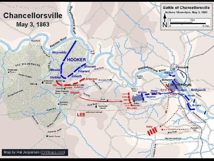 Chancellorsville May 3, 1863 Map by Hal Jespersen (CWMaps. com) Chancellorsville May 3, 1863 Map by Hal Jespersen (CWMaps. com)