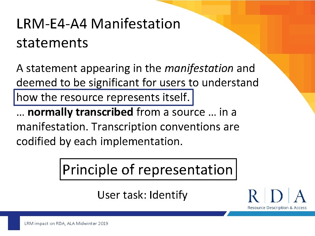 LRM-E 4 -A 4 Manifestation statements A statement appearing in the manifestation and deemed